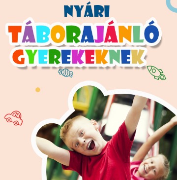 NYÁRI TÁBOROK 2022.